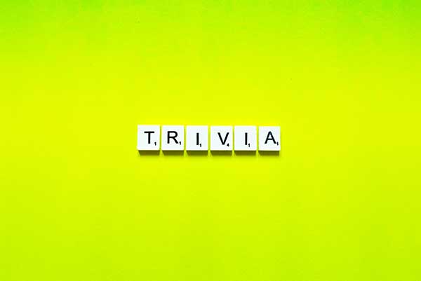 Trivia